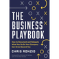 The Business Playbook: How to Document and Delegate What You Do So Your Company Can Grow Beyond You - Hardcover