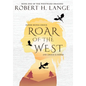 Roar of the West - Hardcover