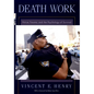 Death Work: Police, Trauma, and the Psychology of Survival - Hardcover