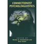 Connectionist Psycholinguistics - Paperback