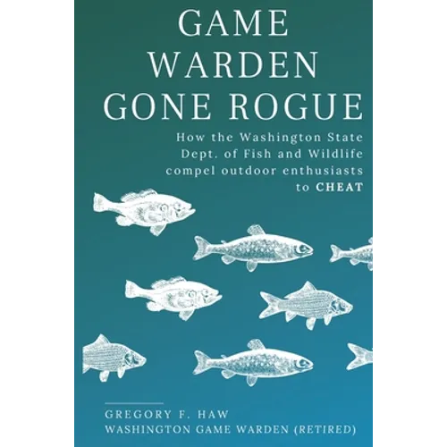 Game Warden Gone Rogue - Paperback