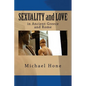 SEXUALITY and LOVE in Ancient Greece and Rome - Paperback