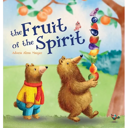 The Fruit of The Spirit - Hardcover