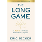 The Long Game: A Playbook of the World's Most Enduring Companies - Hardcover