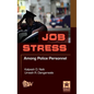 Job Stress Among Police Personnel - Hardcover