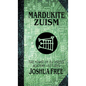Mardukite Zuism (The Power of Zu): Academy Lectures (Volume Five) - Hardcover