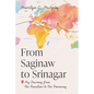 From Saginaw to Srinagar: My Journey from the Familiar to the Faraway - Paperback
