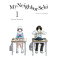 My Neighbor Seki 1 - Paperback