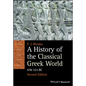 A History of the Classical Greek World: 478 - 323 BC - Paperback