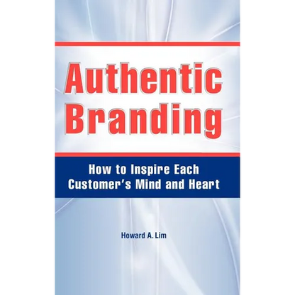 Authentic Branding - Hardcover