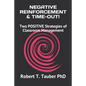 Negative Reinforcement & Time-Out!: Two POSITIVE Strategies of Classroom Management - Paperback