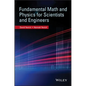 Fundamental Math and Physics for Scientists and Engineers - Paperback