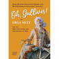Oh, Gulliver!: Mary Burton-Gulliver's Diary and Her Memoir of Gulliver's Travels - Paperback