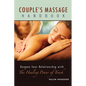 Couple's Massage Handbook: Deepen Your Relationship with the Healing Power of Touch - Paperback