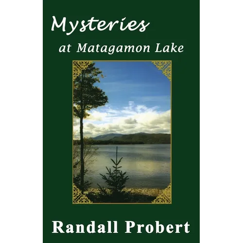 Mysteries at Matagamon Lake - Paperback