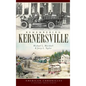 Remembering Kernersville - Hardcover