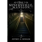 The Minersville Mansion - Paperback