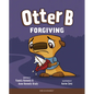 Otter B Forgiving - Hardcover