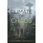 Climate of Chaos - Hardcover