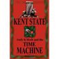 Kent State: Andy & Mark and the Time Machine - Paperback