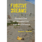 Fugitive Dreams - Paperback
