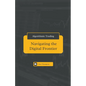 Algorithmic Trading: Navigating the Digital Frontier - Paperback