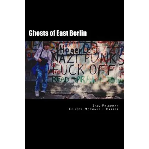 Ghosts of East Berlin - Paperback
