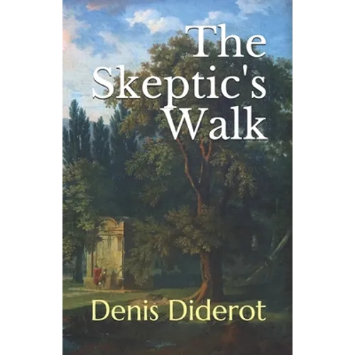 The Skeptic's Walk - Paperback