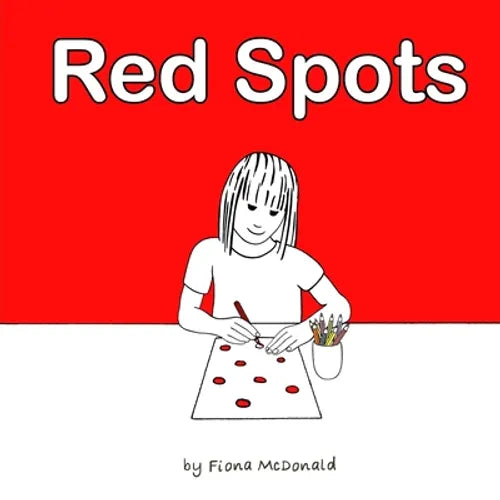 Red Spots: A story for when periods start - Paperback