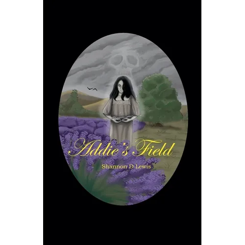 Addie's Field - Paperback