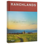 Ranchlands: From the Land, for the Land - Hardcover