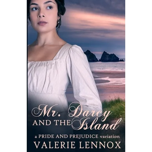 Mr. Darcy and the Island: a Pride and Prejudice variation - Paperback
