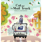 Cat and the Mail Truck - Hardcover
