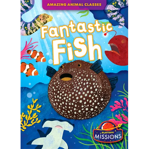 Fantastic Fish - Library Binding