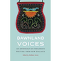 Dawnland Voices: An Anthology of Indigenous Writing from New England - Paperback
