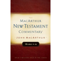 Mark 9-16 MacArthur New Testament Commentary: Volume 6 - Hardcover