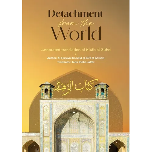 Detachment from the World- An Annotated Translation of Kitab al-Zuhd - Paperback