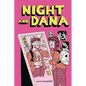 Night and Dana - Library Binding