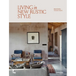 Living in New Rustic Style - Hardcover
