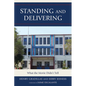 Standing and Delivering: What the Movie Didn't Tell - Paperback