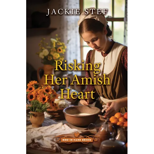 Risking Her Amish Heart - Library Binding