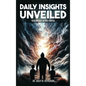 Daily Insights Unveiled: Your Odyssey to Find Purpose - Hardcover