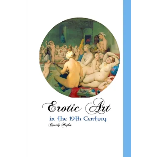 Erotic Art in the 19th Century - Paperback