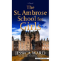 The St. Ambrose School for Girls - Library Binding