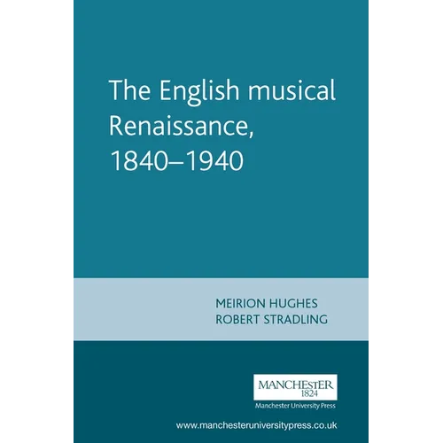 English Musical Renaissance, 1840-1940 - Paperback