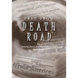 Free from Death Road - Hardcover