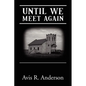 Until We Meet Again - Paperback