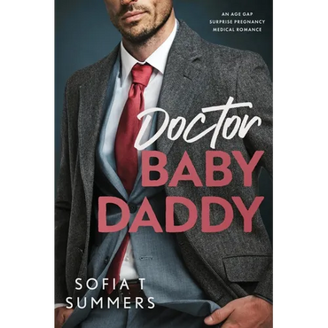 Doctor Baby Daddy: An age gap, surprise pregnancy, medical romance - Paperback