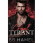 Cruel Tyrant: A Fake Marriage Mafia Romance - Paperback