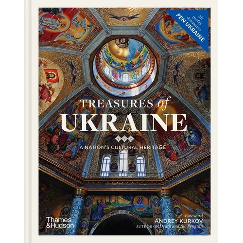 Treasures of Ukraine: A Nation's Cultural Heritage - Hardcover